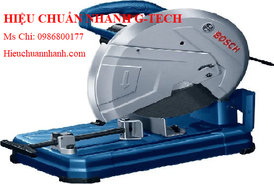 Hiệu chuẩn máy cắt sắt Bosch GCO14-24 (2,400W).Hiệu chuẩn nhanh G-tech