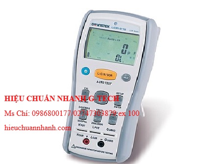  Hiệu chuẩn máy đo LCR GW INSTEK LCR-914 (100Hz/120Hz/1kHz). Hiệu chuẩn nhanh G-tech