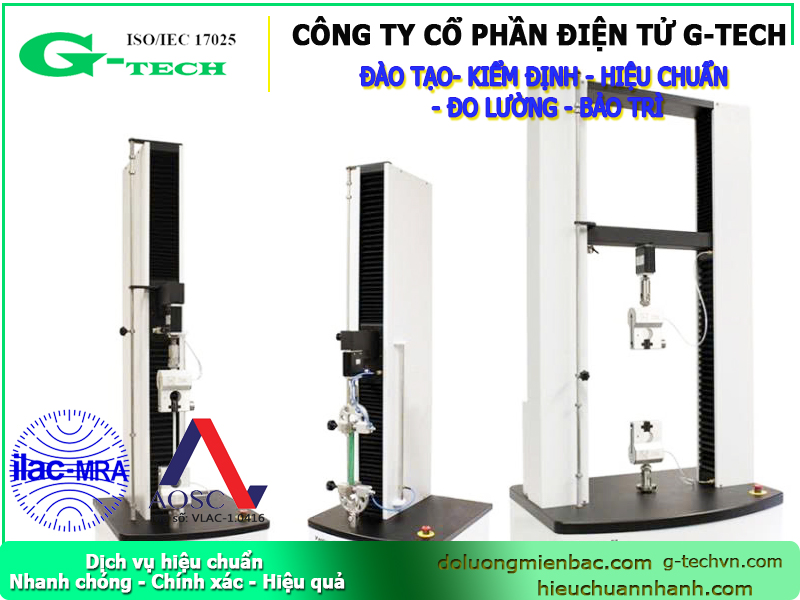 Hiệu Chuẩn Máy Kéo Nén – Quy Trình & Lý Do Không Thể Bỏ Qua